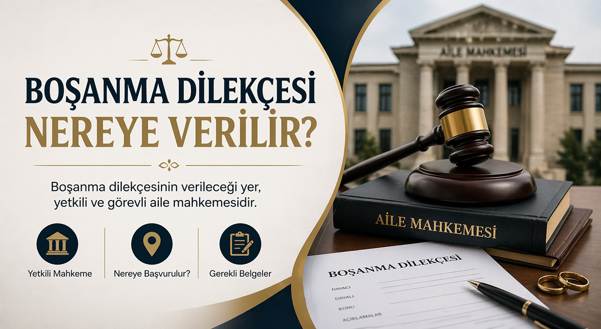Boşanma Dilekçesi Nereye Verilir?