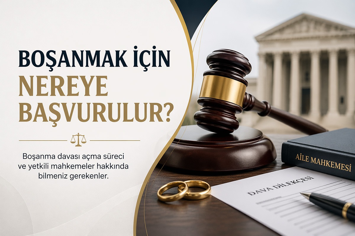 Boşanmak İçin Nereye Başvurulur?