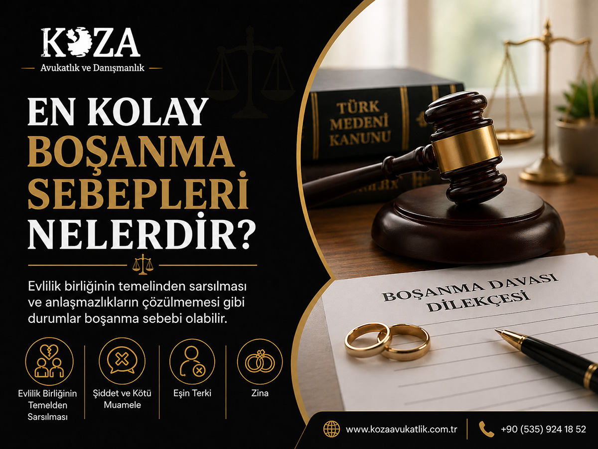 En Kolay Boşanma Sebepleri Nelerdir? - Hukuki Makale