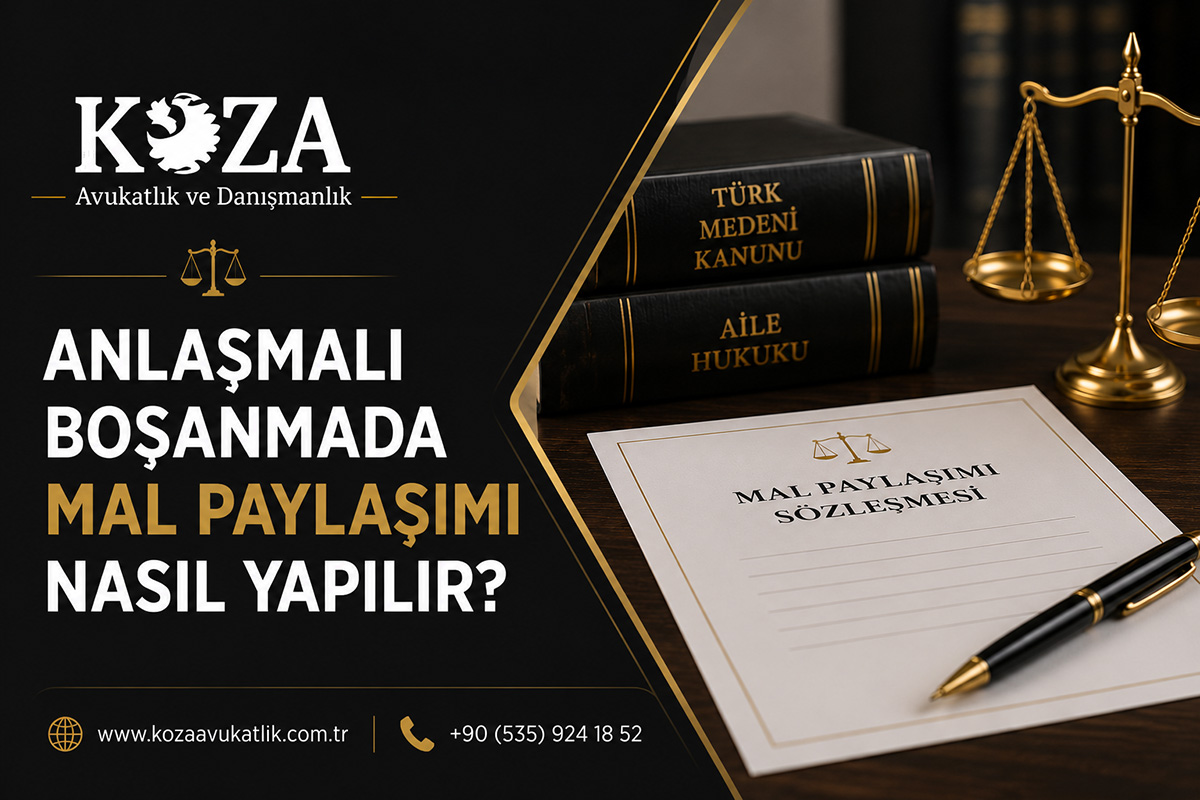 Anlaşmalı Boşanmada Mal Paylaşımı Nasıl Yapılır? - Hukuki Makale