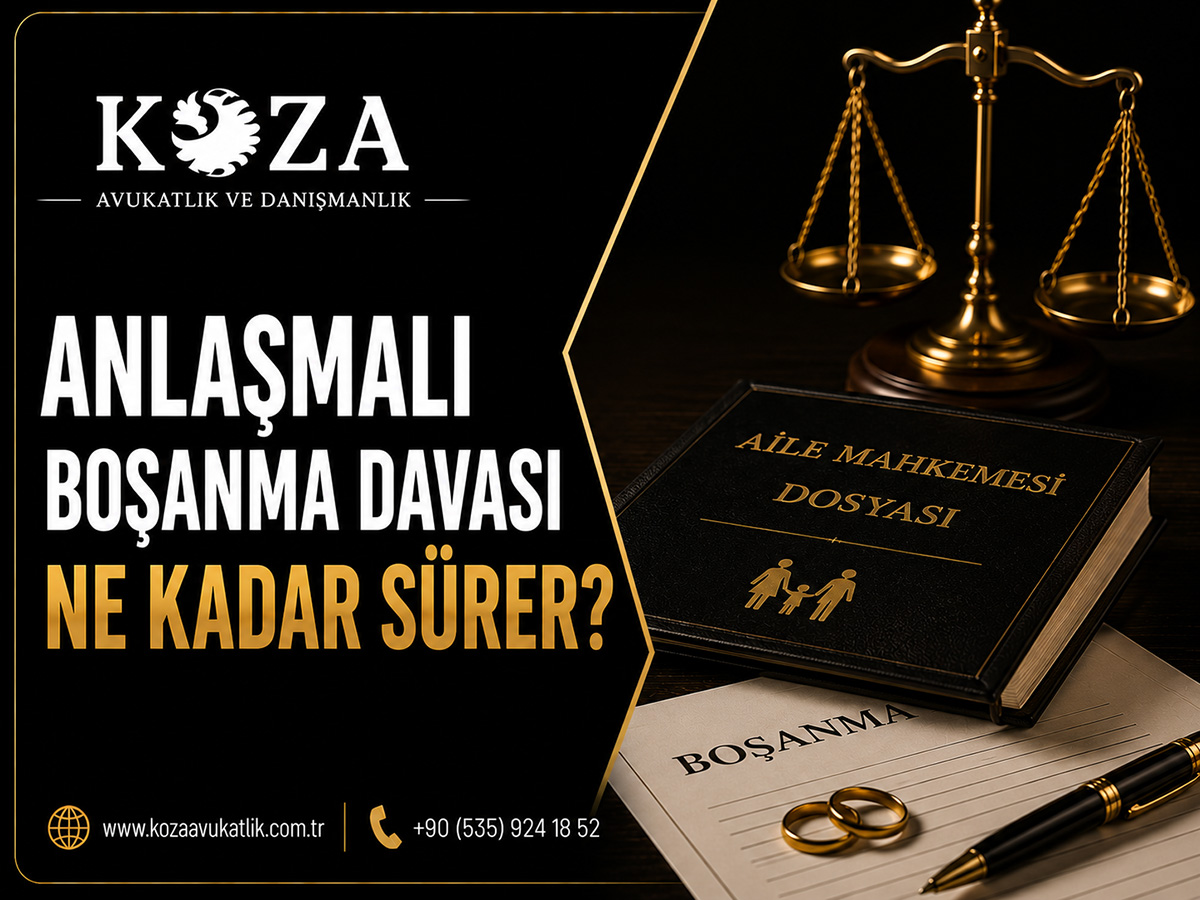 Anlaşmalı Boşanma Davası Ne Kadar Sürer? - Hukuki Makale