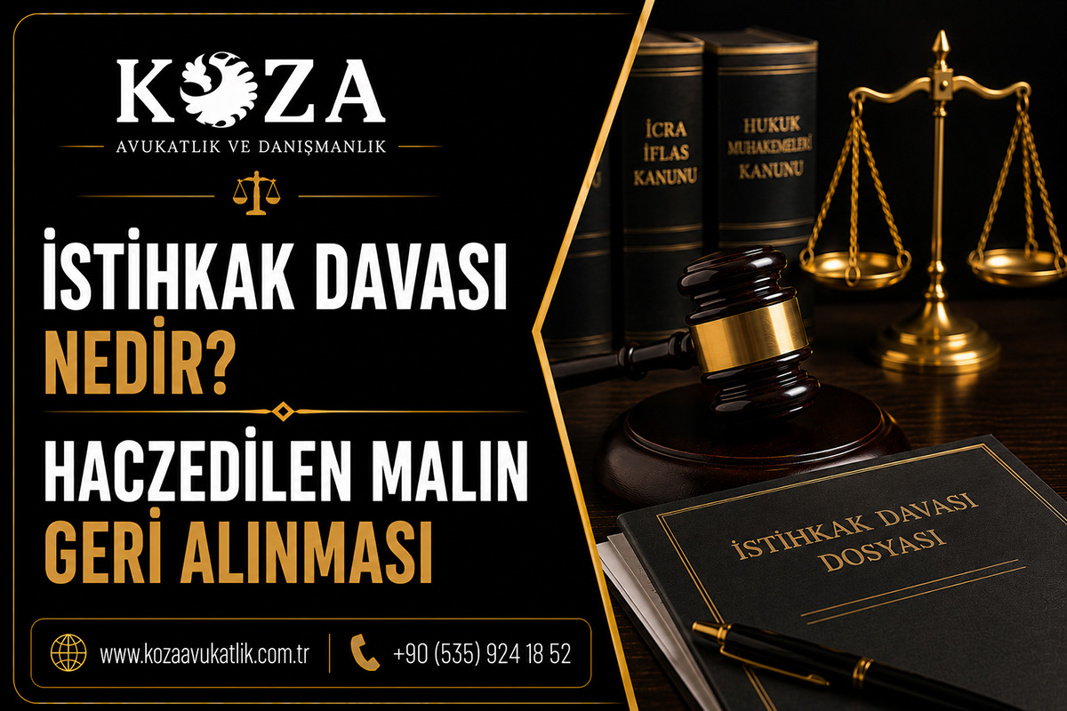 İstihkak Davası Nedir? Haczedilen Malın Geri Alınması - Hukuki Makale