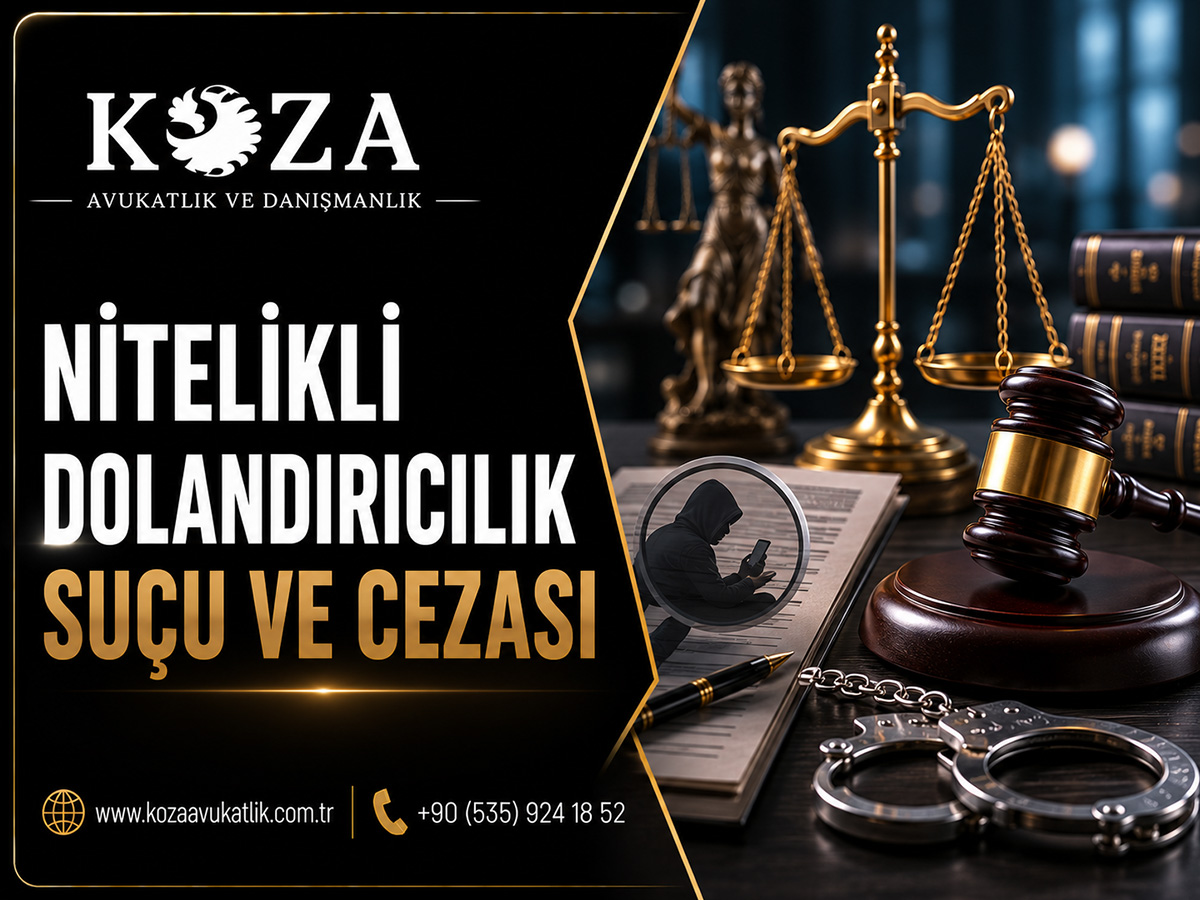 Nitelikli Dolandırıcılık Suçu ve Cezası TCK 158 - Hukuki Makale