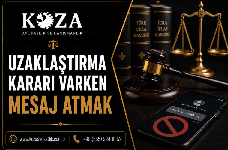 Uzaklaştırma Kararı Varken Mesaj Atmak 3 uzaklastirma karari varken mesaj atmak 122112