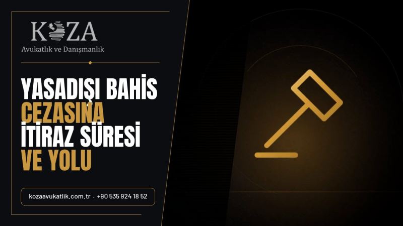 Yasadışı Bahis Cezasına İtiraz Süresi ve Yolu 14 ceza hukuku yasadisi bahis cezasina itiraz 8e0b5f
