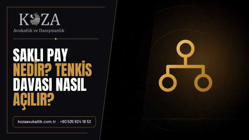 Saklı Pay Nedir? Tenkis Davası Nasıl Açılır? 13 miras hukuku sakli pay tenkis davasi efaaa5